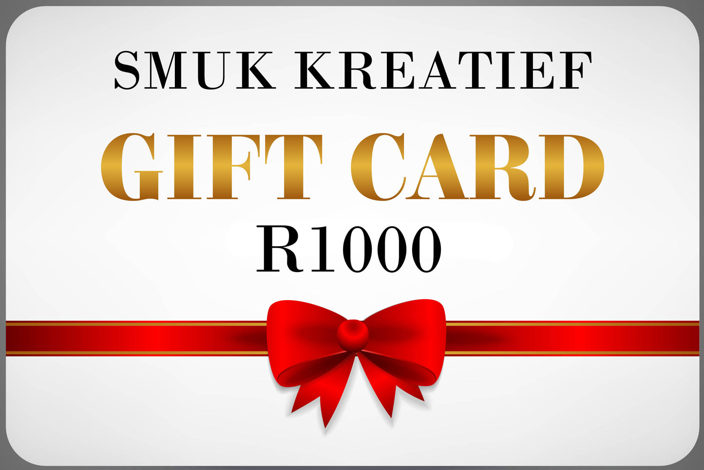 SMUK GIFT CARD - R1000